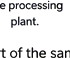 The processing plant